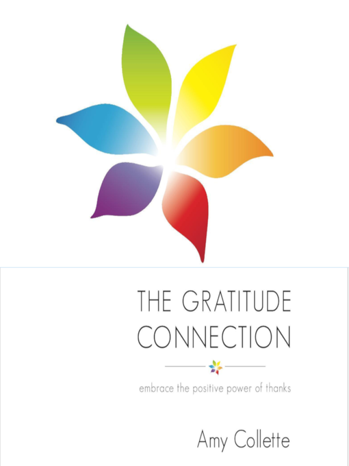 Title details for The Gratitude Connection by Amy Collette - Wait list